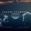 Kian Pourtorab - Shahre Khamoosh - Single